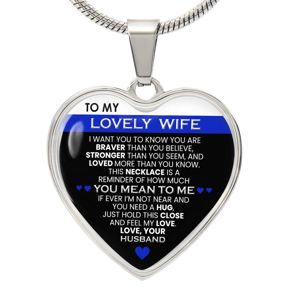 A Police Wife & A Police Officer's Wife Gift: To My Wife – This Necklace Is a Reminder of How Much You Mean to Me