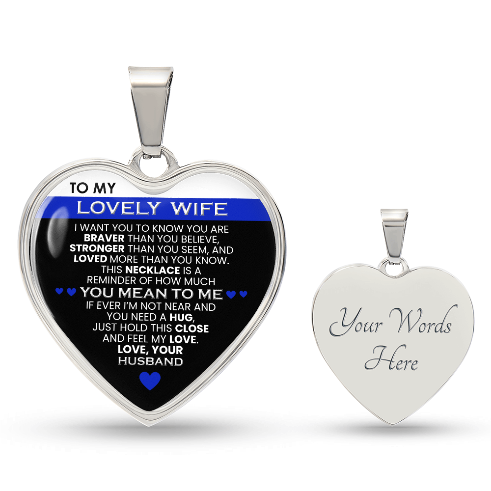 A Police Wife & A Police Officer's Wife Gift: To My Wife – This Necklace Is a Reminder of How Much You Mean to Me