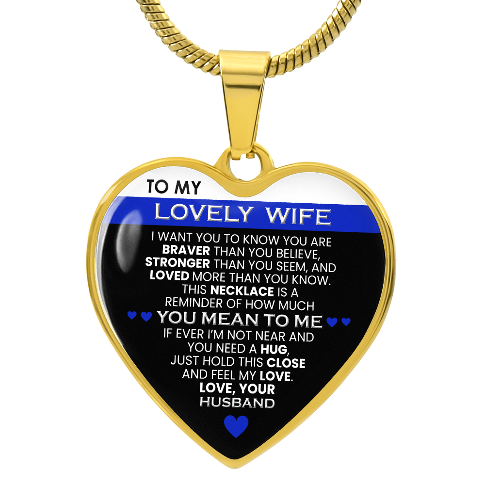 A Police Wife & A Police Officer's Wife Gift: To My Wife – This Necklace Is a Reminder of How Much You Mean to Me