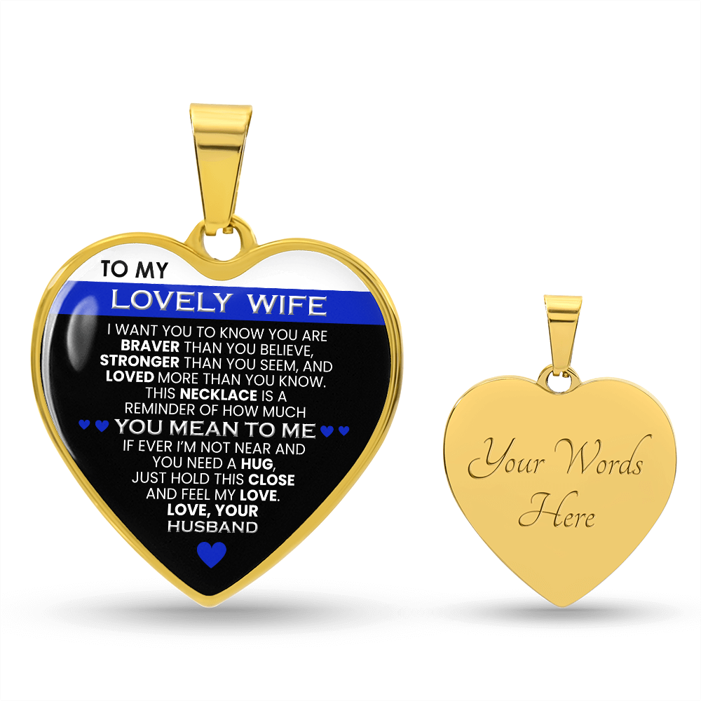 A Police Wife & A Police Officer's Wife Gift: To My Wife – This Necklace Is a Reminder of How Much You Mean to Me
