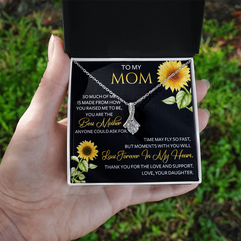 To My Mom - you are the Best Mother