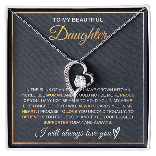 To My Beautiful Daughter - I will always love you